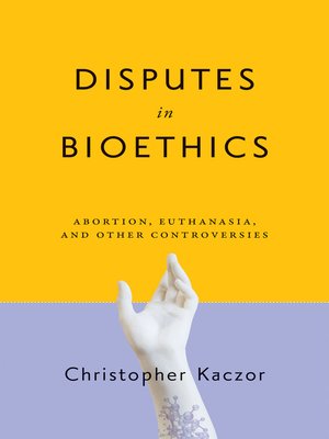 cover image of Disputes in Bioethics